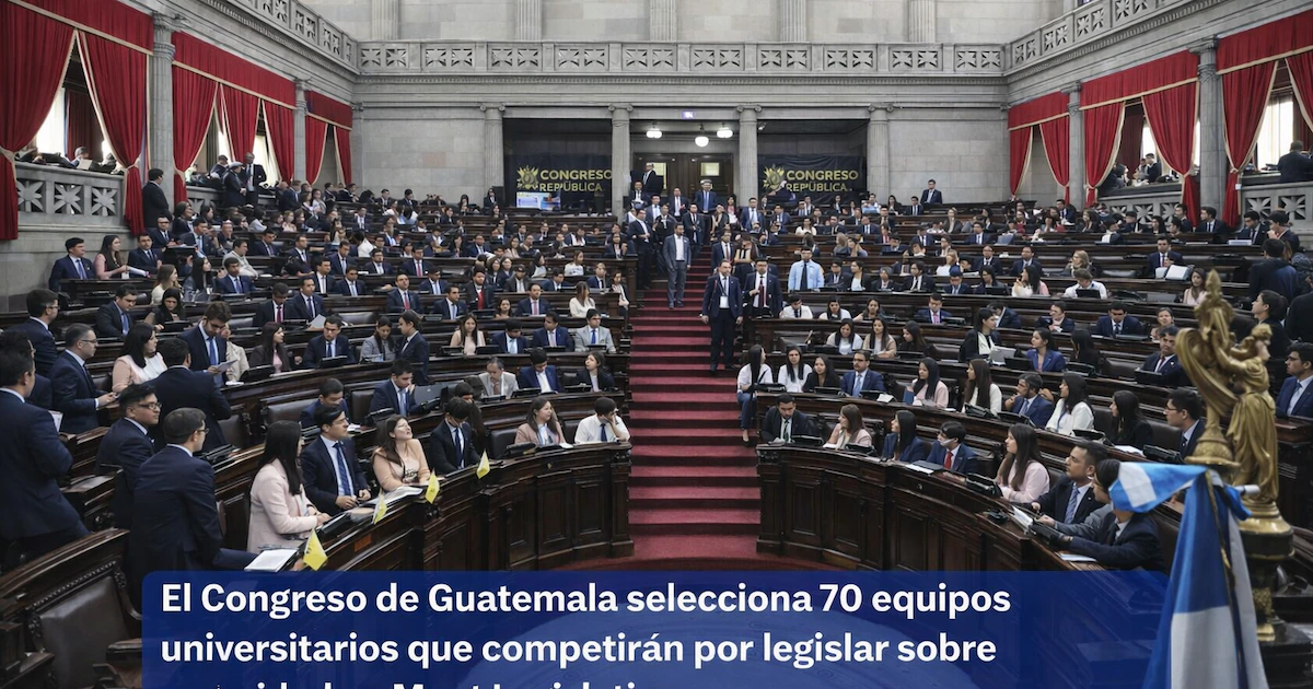 Guatemala: 70 equipos universitarios competirán en Moot Legislativo sobre seguridad